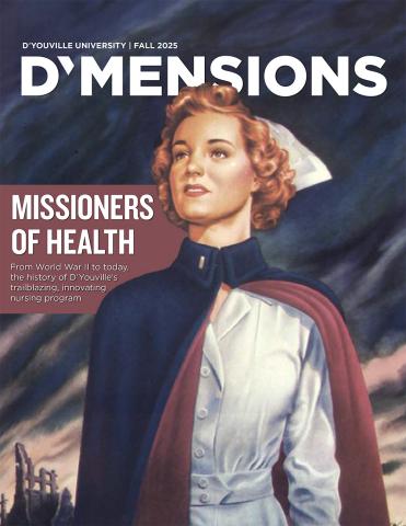 D'Youville University Fall 2025 D'Mensions: Missioners of Health. Illustrated woman with 40s style nursing cap and cape.
